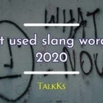 Top slang words used in year 2020