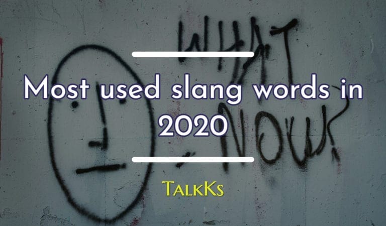 Top slang words used in year 2020