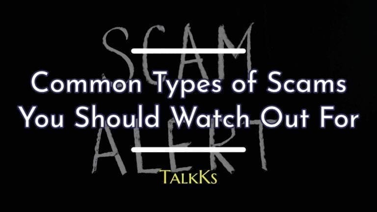Common types of scams you should watch out for.