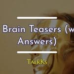 30 brain teasers with answers.