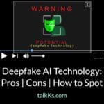 Intro to Deepfake AI technology and how to spot them